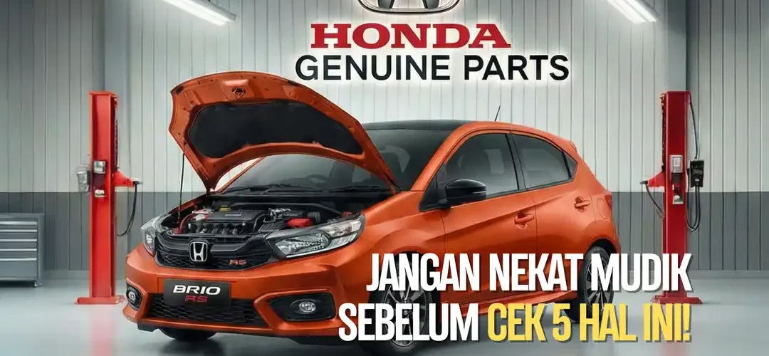 Jangan Nekat Mudik Sebelum Cek 5 Hal Ini!