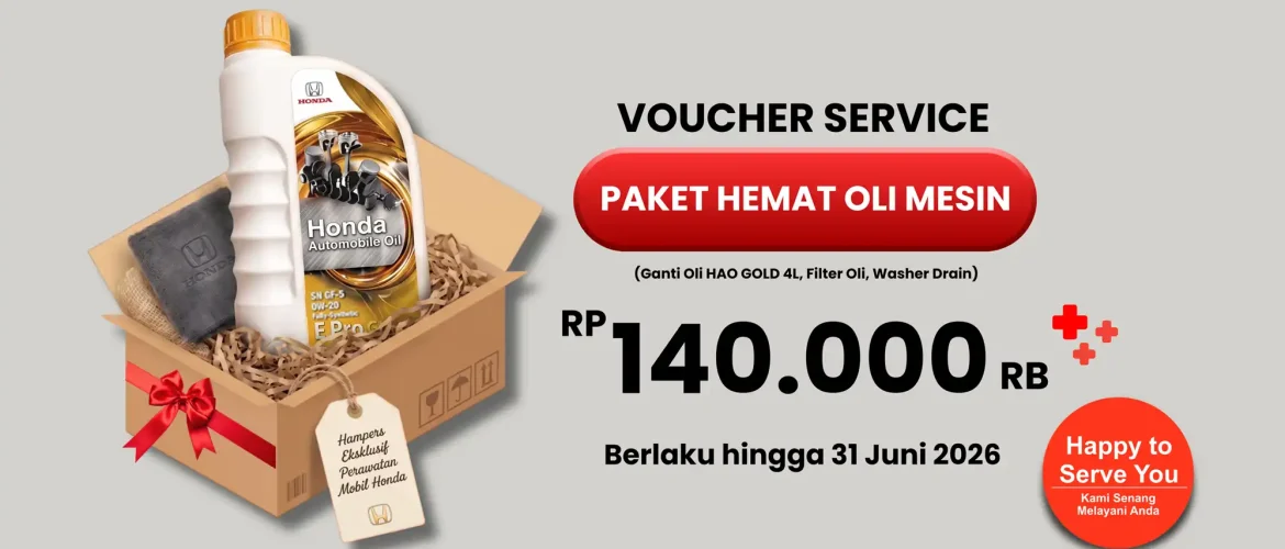 Hampers Honda: Hadiah Spesial Hemat Perawatan untuk Mobil Kesayangan Anda!