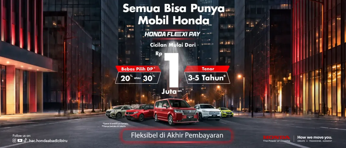 Semua Bisa Punya Mobil Honda